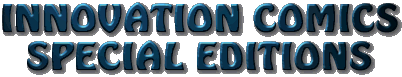 [Innovation Comics Special Editions]